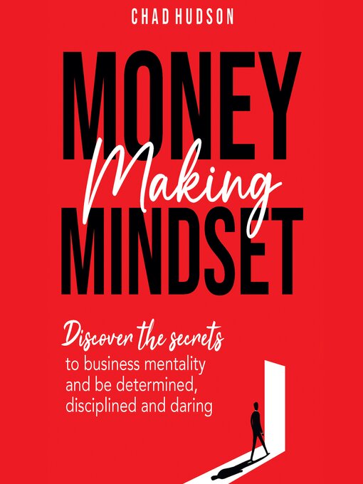 Title details for Money Making Mindset by Chad Hudson - Available